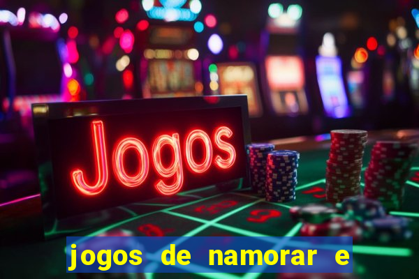 jogos de namorar e fazer filho